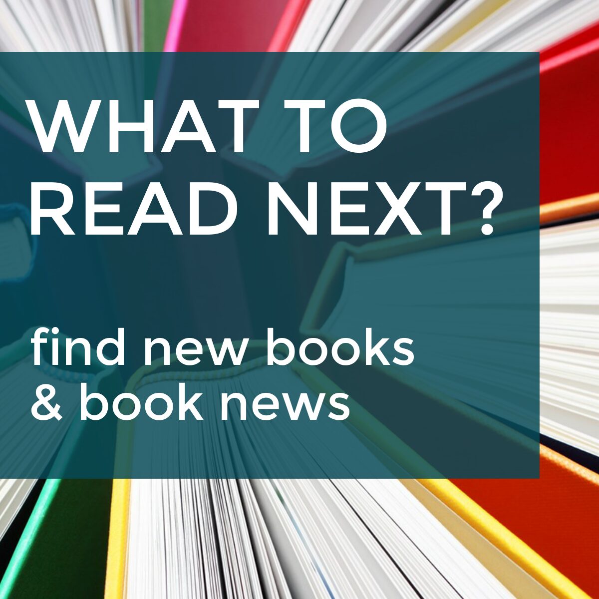 What to read next? Find new books and book news